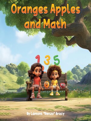 cover image of Oranges, Apples, and Math